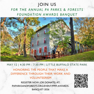 Pennsylvania Parks and Forests Foundation Announces 2026 Award Winners; Registration Now Open for May 12 Celebration